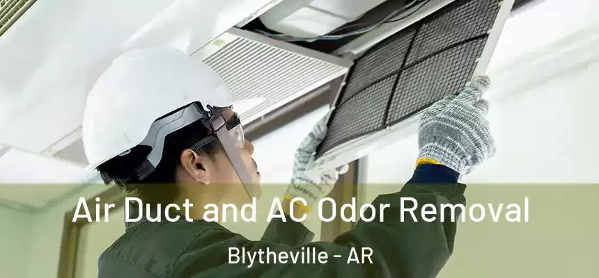 Air Duct and AC Odor Removal Blytheville - AR